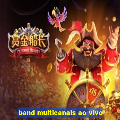 band multicanais ao vivo